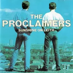 Sunshine on Leith by The Proclaimers