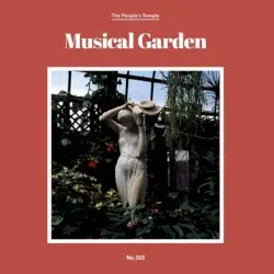 Musical Garden by The People's Temple