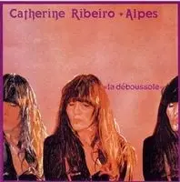 La Déboussole by Catherine Ribeiro + Alpes