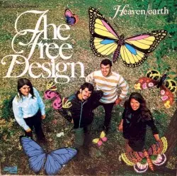 Heaven/Earth by The Free Design