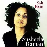 Salt Rain by Susheela Raman