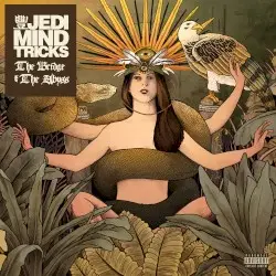 The Bridge & The Abyss by Jedi Mind Tricks
