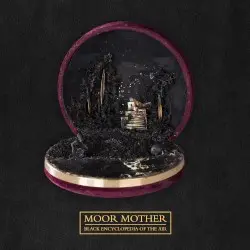 Black Encyclopedia of the Air by Moor Mother