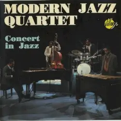 Concert in Jazz by Modern Jazz Quartet