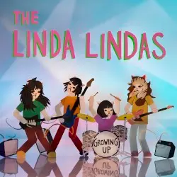 Growing Up by The Linda Lindas