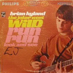The Joker Went Wild / Run, Run, Look and See by Brian Hyland