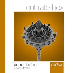 Xenophobe by cut.rate.box