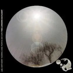 The Longing Daylight by Lee Anthony Norris and Porya Hatami