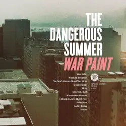 War Paint by The Dangerous Summer