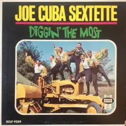 Diggin' the Most by Joe Cuba Sextette