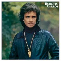 Roberto Carlos by Roberto Carlos