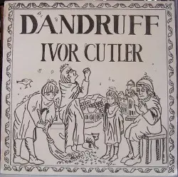 Dandruff by Ivor Cutler