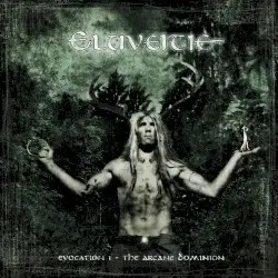 Evocation I – The Arcane Dominion by Eluveitie