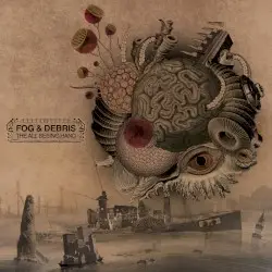 Fog & Debris by The All Seeing Hand