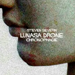 Lúnasa Drone: Chronophagie by Steven Severin