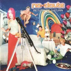 Return of Saturn by No Doubt
