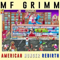 American Hunger: Rebirth by MF Grimm