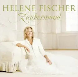 Zaubermond by Helene Fischer