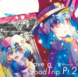Have a GoodTrip. Pt.2 by dat file records