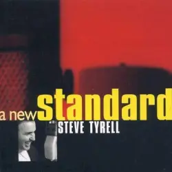 A New Standard by Steve Tyrell