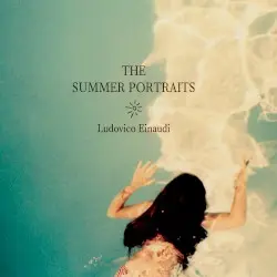 The Summer Portraits by Ludovico Einaudi
