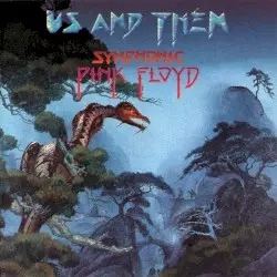 Us and Them: Symphonic Pink Floyd by London Philharmonic Orchestra