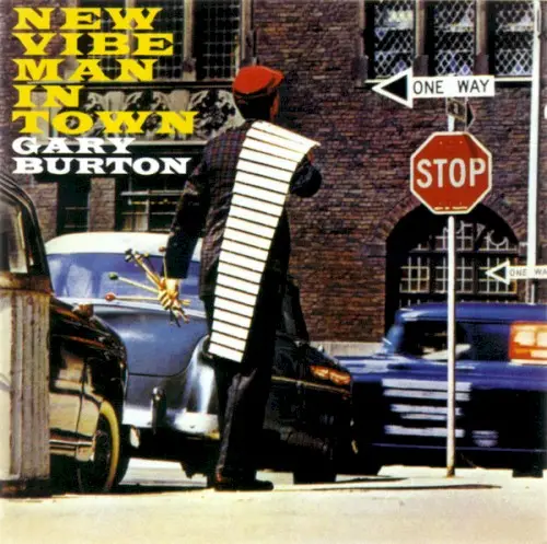 New Vibe Man In Town by Gary Burton