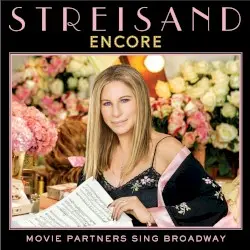 Encore: Movie Partners Sing Broadway by Barbra Streisand