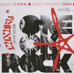 Luxury Disease by ONE OK ROCK