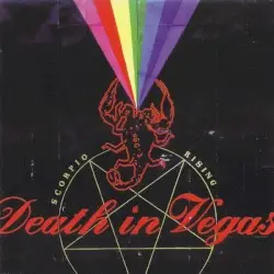 Scorpio Rising by Death in Vegas