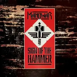 Sign of the Hammer by Manowar