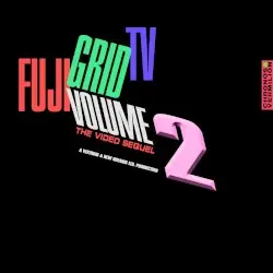 Fuji Grid TV II: EMX by Vektroid & New Dreams Ltd.