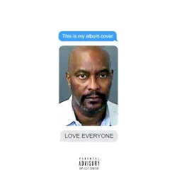 Love Everyone by Kanye West