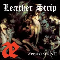 Æppreciation II by Leæther Strip