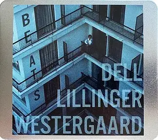 Beats by Dell, Lillinger, Westergaard