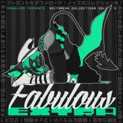SHITSMEAR COLLECTIONS VOL. 3: FABULOUS EXTRA by ⇩LOAD