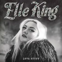 Love Stuff by Elle King