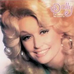 Dolly: The Seeker/We Used To by Dolly Parton