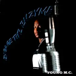 Engage the Enzyme by Young M.C.