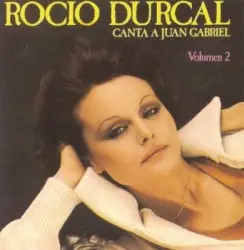 Canta a Juan Gabriel, volumen 2 by Rocío Dúrcal