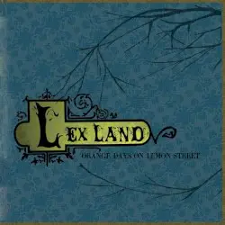 Orange Days on Lemon Street by Lex Land