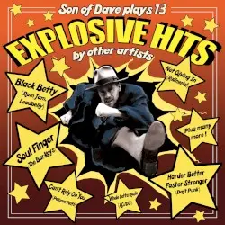 Explosive Hits by Son of Dave