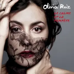 Le Calme et la Tempête by Olivia Ruiz