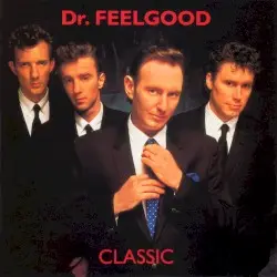 Classic by Dr. Feelgood