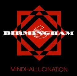 Mindhallucination by Birmingham 6