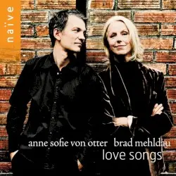Love Songs by Anne Sofie von Otter & Brad Mehldau