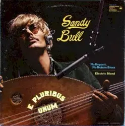 E Pluribus Unum by Sandy Bull