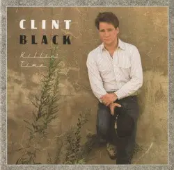 Killin’ Time by Clint Black