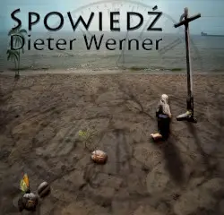 Confession by Dieter Werner