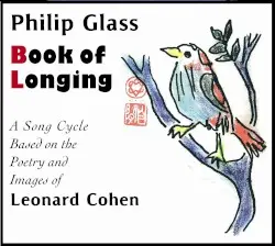 Book of Longing by Philip Glass, Leonard Cohen